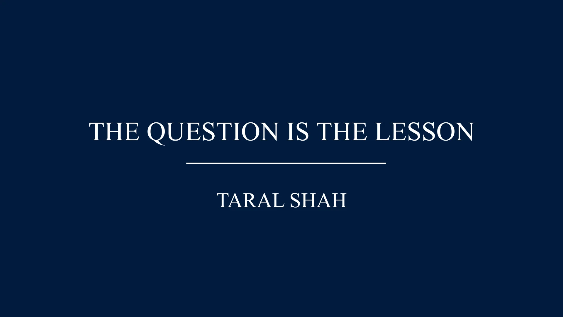 The Question Is the Lesson: Why Teachers Need to Ask Better Questions